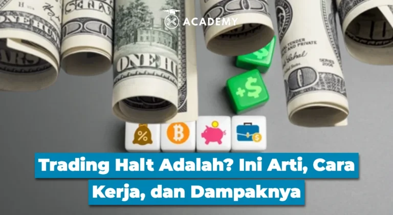 Trading Halt Adalah? Ini Arti, Cara Kerja, dan Dampaknya