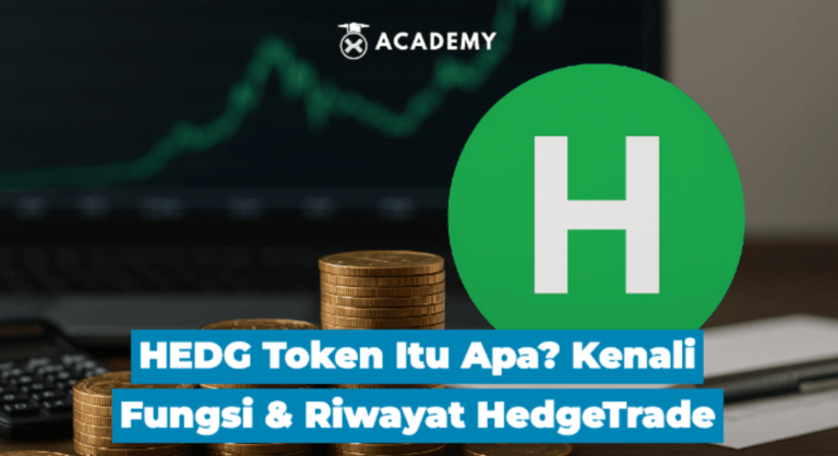 HEDG Token Itu Apa? Kenali Fungsi & Riwayat HedgeTrade