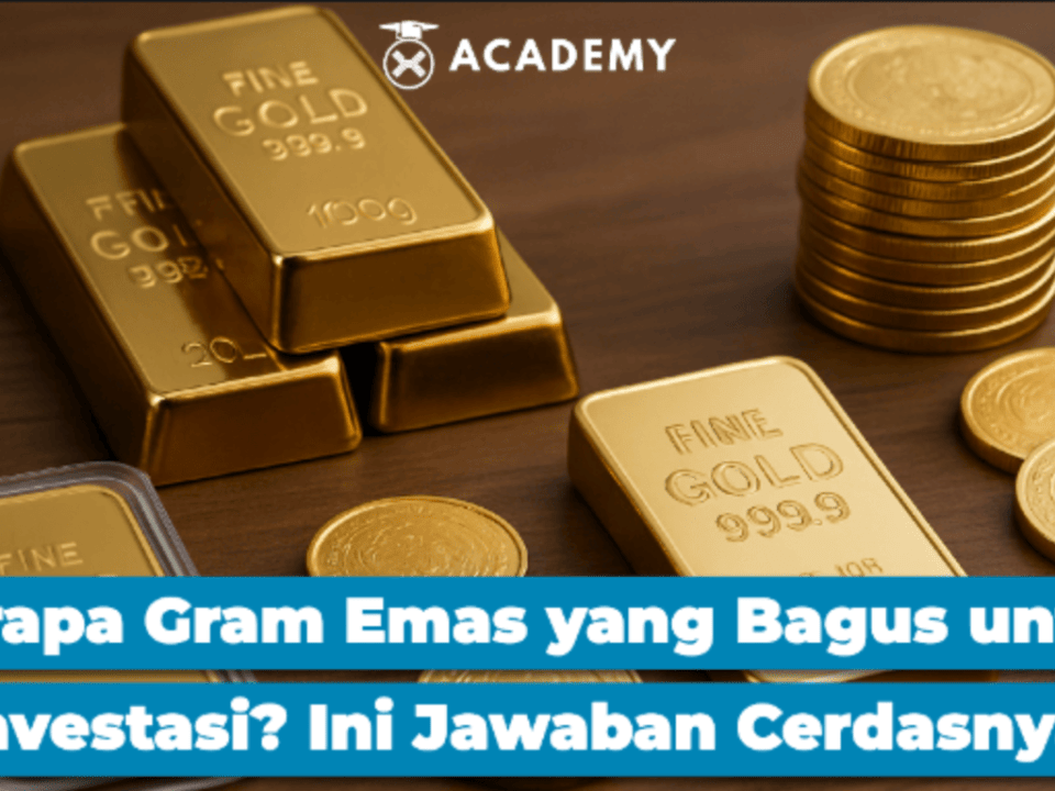 Berapa Gram Emas yang Bagus untuk Investasi? Ini Jawaban Cerdasnya!