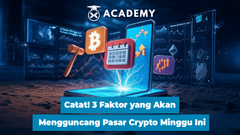 Catat! 3 Faktor yang Akan Mengguncang Pasar Crypto Minggu Ini