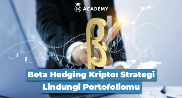 Beta Hedging Kripto: Strategi Lindungi Portofoliomu