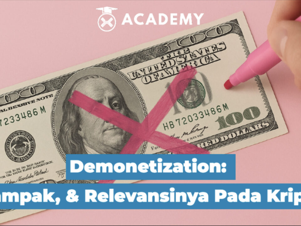 Demonetization: Dampak, & Relevansinya Pada Kripto