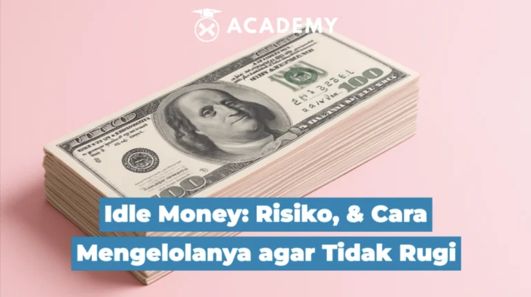 Idle Money: Risiko, & Cara Mengelolanya agar Tidak Rugi, Yuk Lihat Di sini!