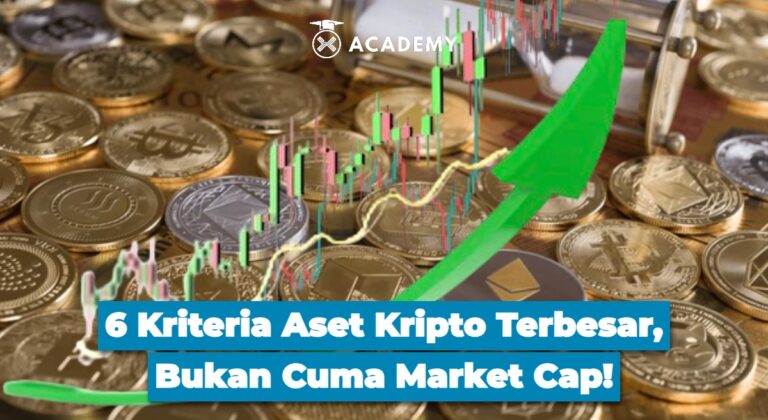 6 Kriteria Aset Kripto Terbesar, Bukan Cuma Market Cap!
