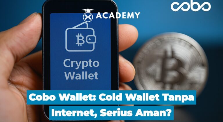 Cobo Wallet: Cold Wallet Tanpa Internet, Serius Aman?