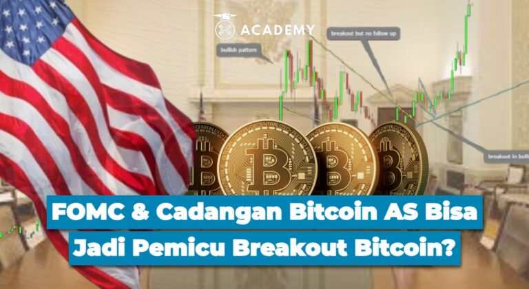 FOMC & Cadangan Bitcoin AS Bisa Jadi Pemicu Breakout Bitcoin?
