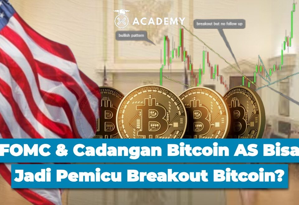 FOMC & Cadangan Bitcoin AS Bisa Jadi Pemicu Breakout Bitcoin