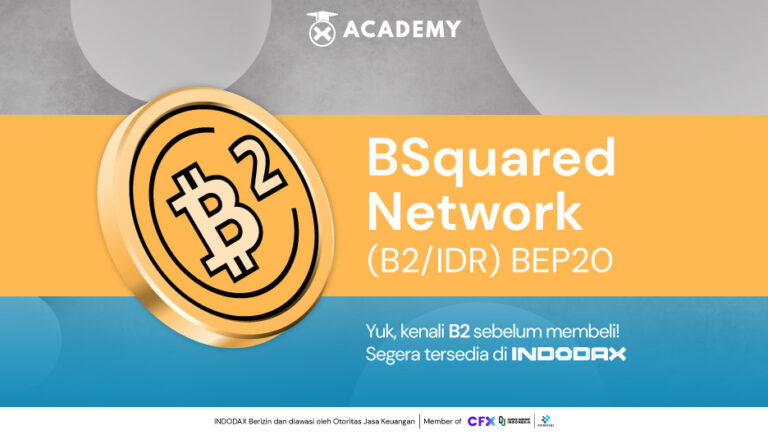 BSquared Network (B2) Kini Hadir di INDODAX!