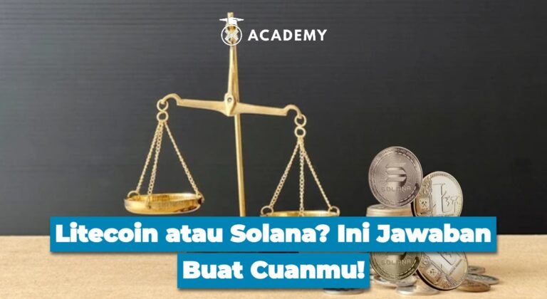 Litecoin atau Solana? Ini Jawaban Buat Cuanmu!