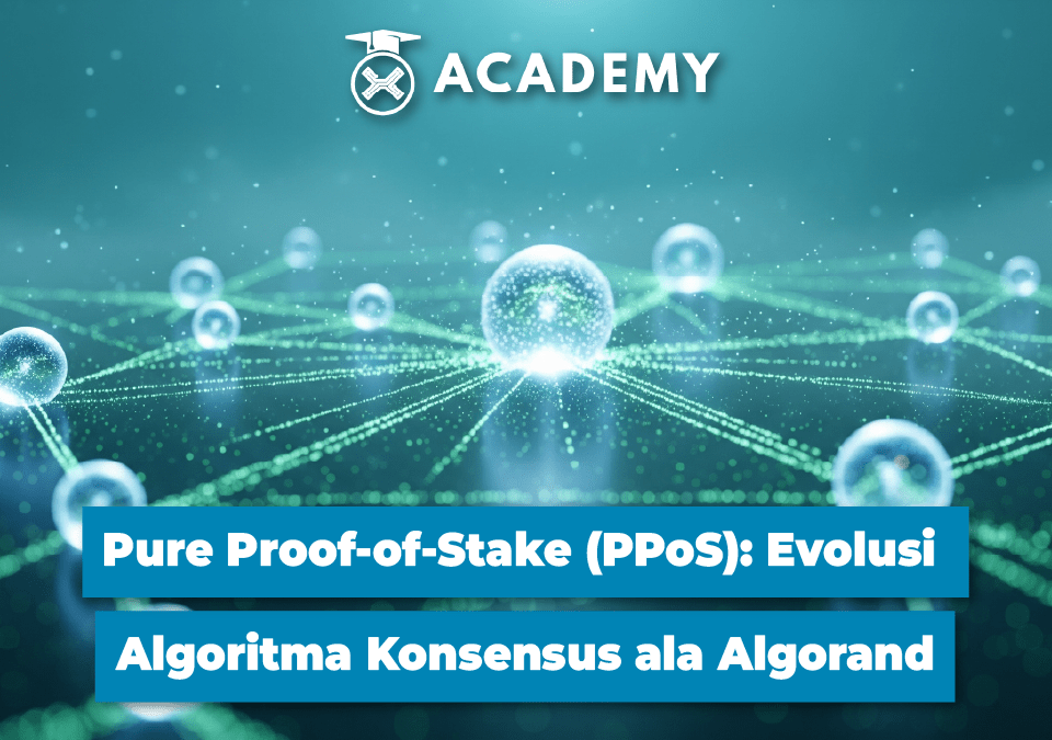 Pure Proof-of-Stake (PPoS): Evolusi Algoritma Konsensus ala Algorand
