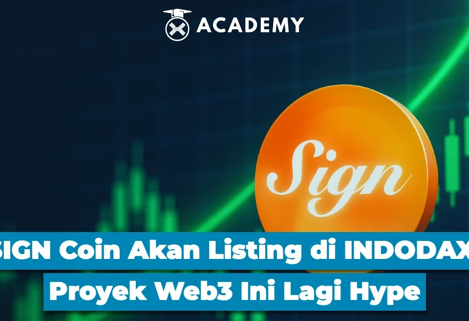 SIGN Coin Akan Listing di INDODAX! Proyek Web3 Ini Lagi Hype