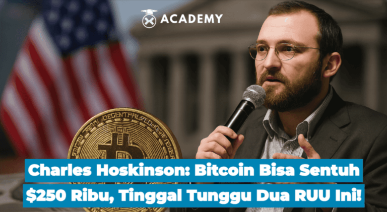 Charles Hoskinson: Bitcoin Bisa Sentuh $250 Ribu, Tinggal Tunggu Dua RUU Ini!