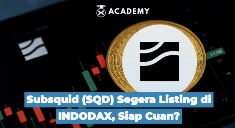 Subsquid (SQD) Segera Listing di INDODAX, Siap Cuan?