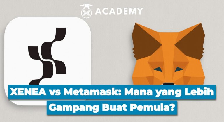 XENEA vs Metamask: Mana yang Lebih Gampang Buat Pemula?