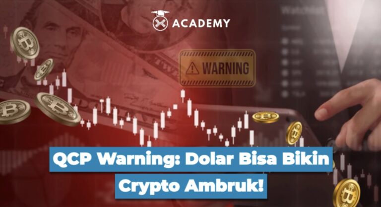QCP Warning: Dolar Bisa Bikin Crypto Ambruk!
