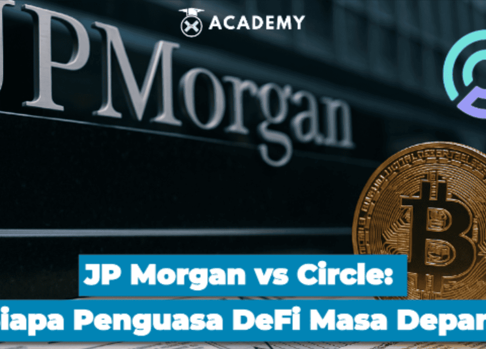 JP Morgan vs Circle: Siapa Penguasa DeFi Masa Depan?