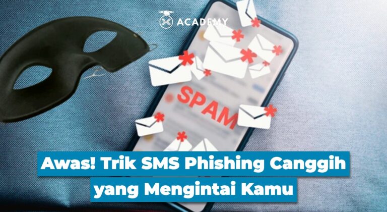 Awas! Trik SMS Phishing Canggih yang Mengintai Kamu