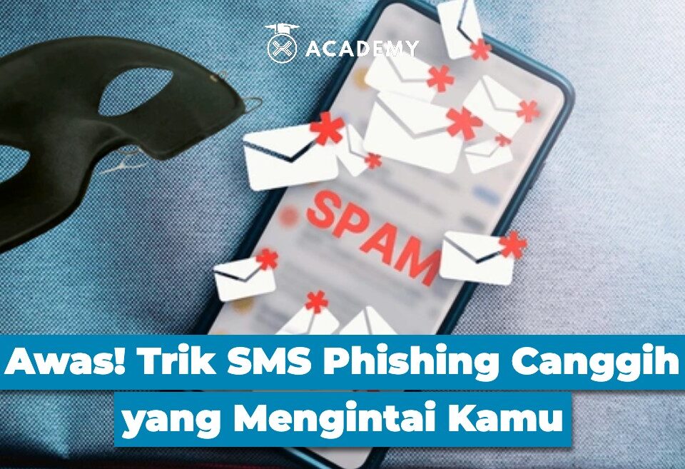 Awas! Trik SMS Phishing Canggih yang Mengintai Kamu