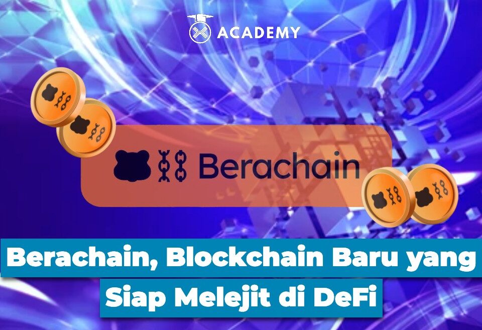 Berachain, Blockchain Baru yang Siap Melejit di DeFi