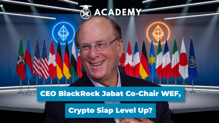 CEO BlackRock Jabat Co-Chair WEF, Crypto Siap Level Up?