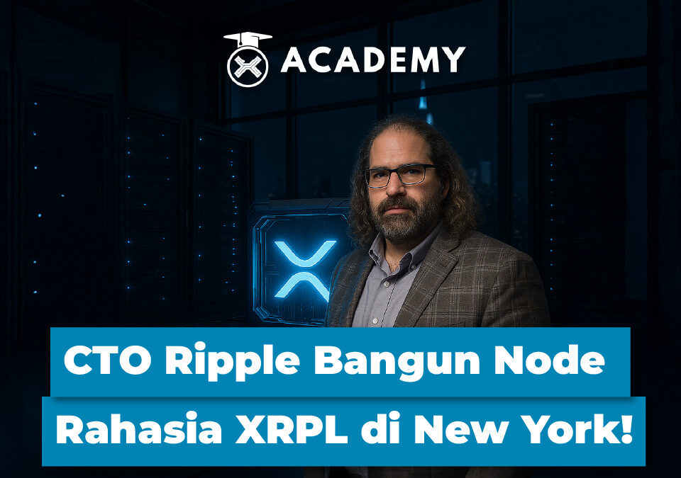 CTO Ripple Bangun Node Rahasia XRPL di New York!