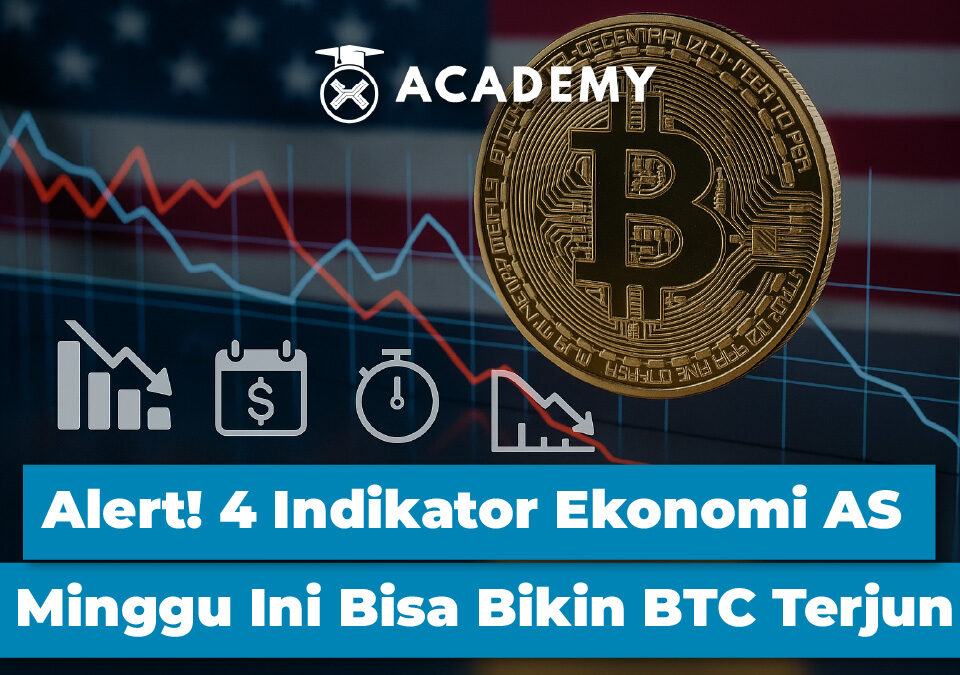 Alert! 4 Indikator Ekonomi AS Minggu Ini Bisa Bikin BTC Terjun
