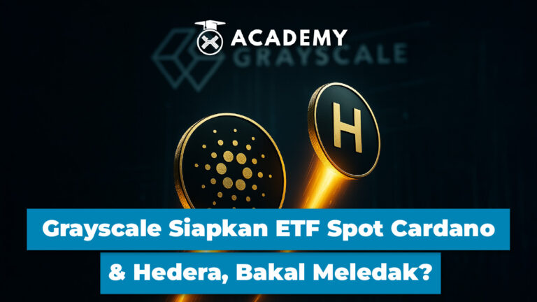 Grayscale Siapkan ETF Spot Cardano & Hedera, Bakal Meledak?