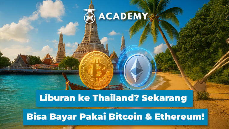 Liburan ke Thailand? Sekarang Bisa Bayar Pakai Bitcoin & Ethereum!