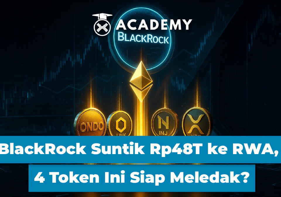 BlackRock Suntik Rp48T ke RWA, 4 Token Ini Siap Meledak?