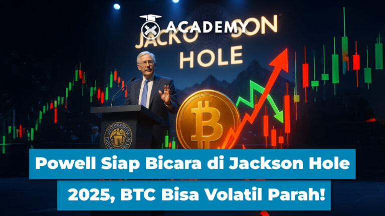 Powell Siap Bicara di Jackson Hole 2025, BTC Bisa Volatil Parah!