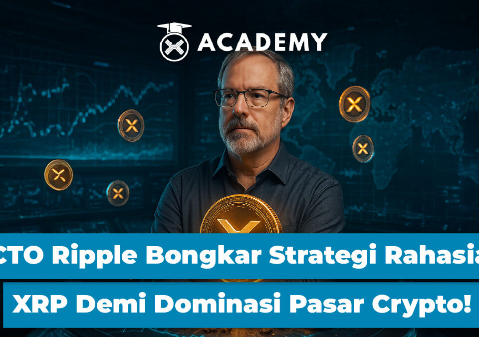 CTO Ripple Bongkar Strategi Rahasia XRP Demi Dominasi Pasar Crypto!
