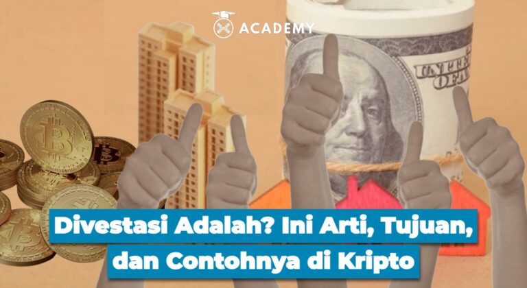 Divestasi Adalah? Ini Arti, Tujuan, dan Contohnya di Kripto