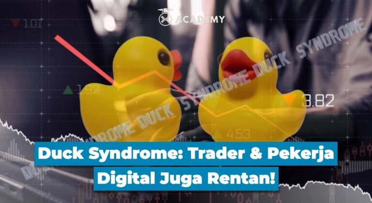Duck Syndrome: Trader & Pekerja Digital Juga Rentan!