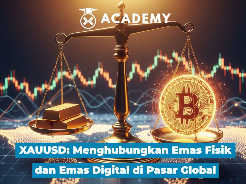 Apa itu XAUUSD? Emas Fisik & Digital di Pasar Global