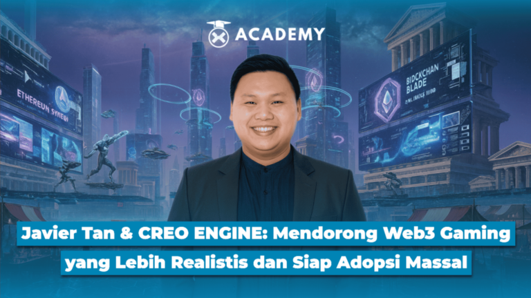 Javier Tan & CREO ENGINE: Mendorong Web3 Gaming yang Lebih Realistis dan Siap Adopsi Massal
