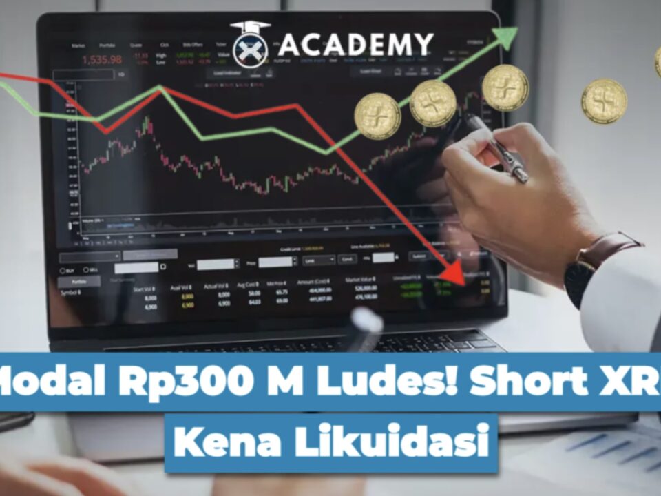 Modal Rp300 M Ludes! Short XRP Kena Likuidasi