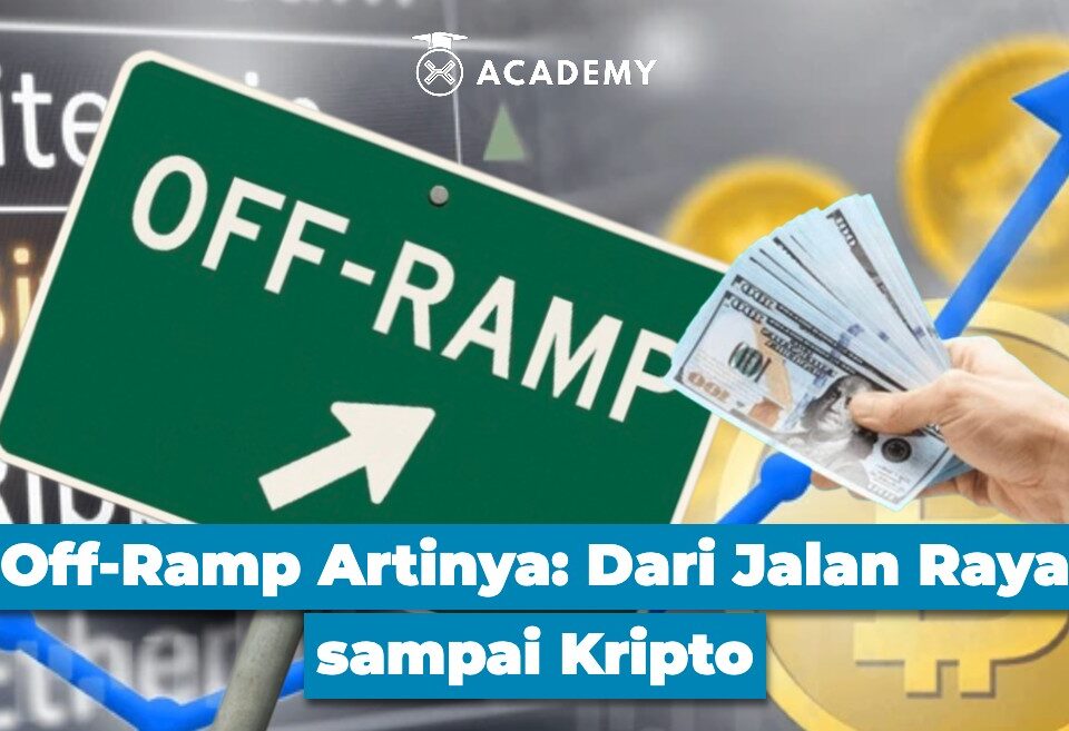 Off Ramp Artinya Dari Jalan Raya sampai Kripto