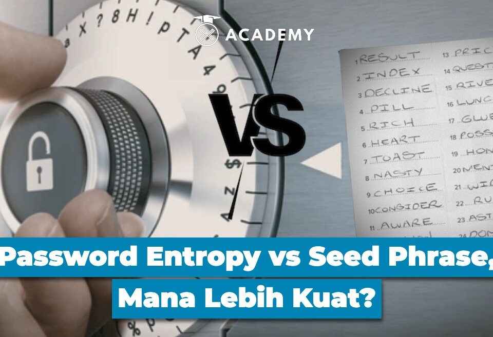 Password Entropy vs Seed Phrase, Mana Lebih Kuat?