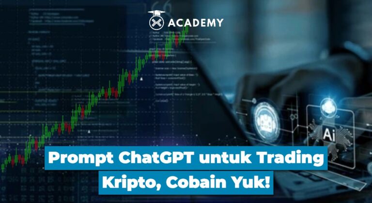 Prompt Chat GPT untuk Trading Kripto, Cobain Yuk!