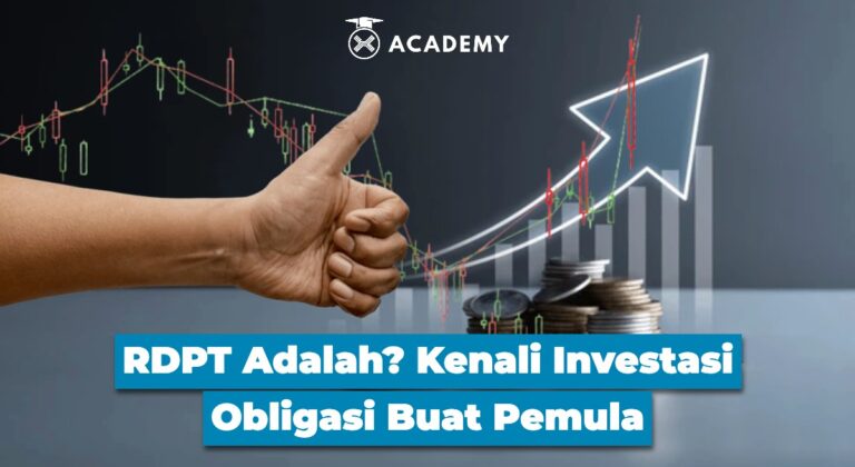 RDPT Adalah? Kenali Investasi Obligasi Buat Pemula