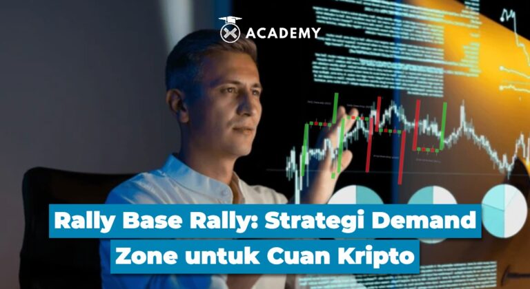Rally Base Rally: Strategi Demand Zone untuk Cuan Kripto