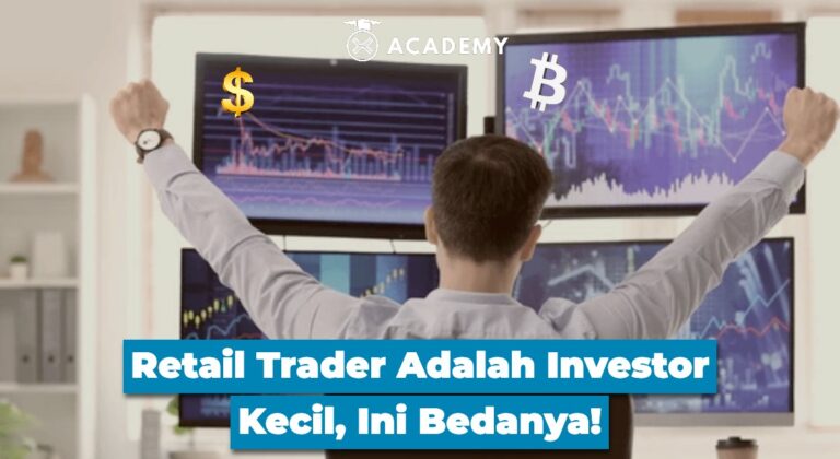 Retail Trader Adalah Investor Kecil, Ini Bedanya!