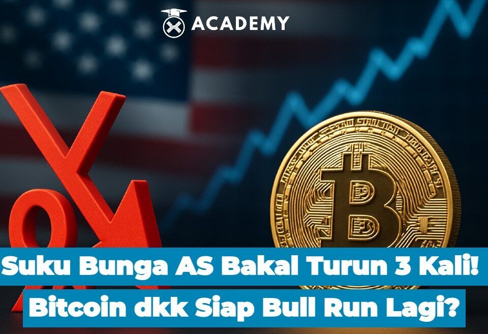 Suku Bunga AS Bakal Turun 3 Kali! Bitcoin dkk Siap Bull Run Lagi?