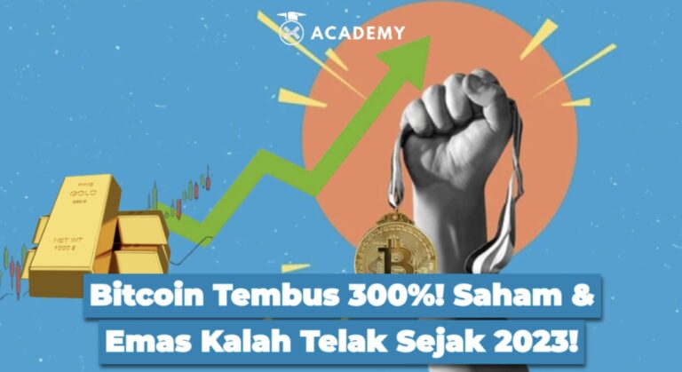 Bitcoin Tembus 300%! Saham & Emas Kalah Telak Sejak 2023!