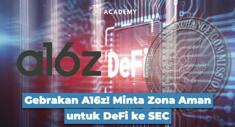 Gebrakan A16z! Minta Zona Aman untuk DeFi ke SEC