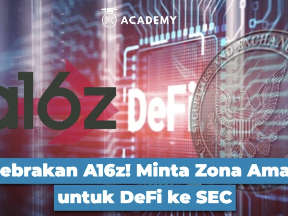 Gebrakan A16z! Minta Zona Aman untuk DeFi ke SEC
