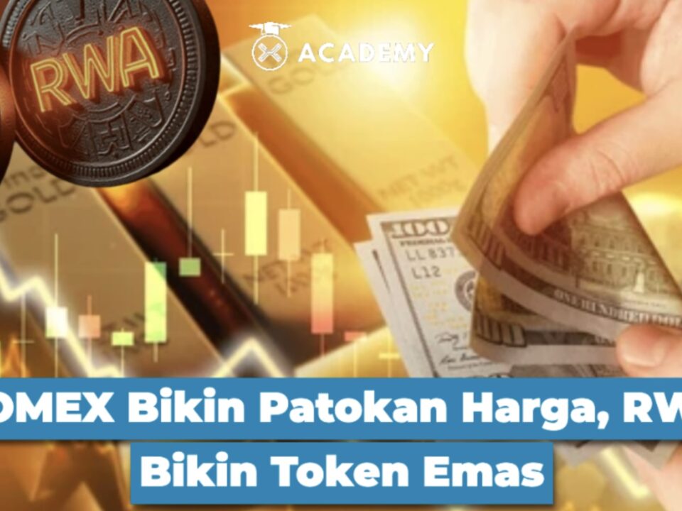 COMEX Bikin Patokan Harga, RWA Bikin Token Emas