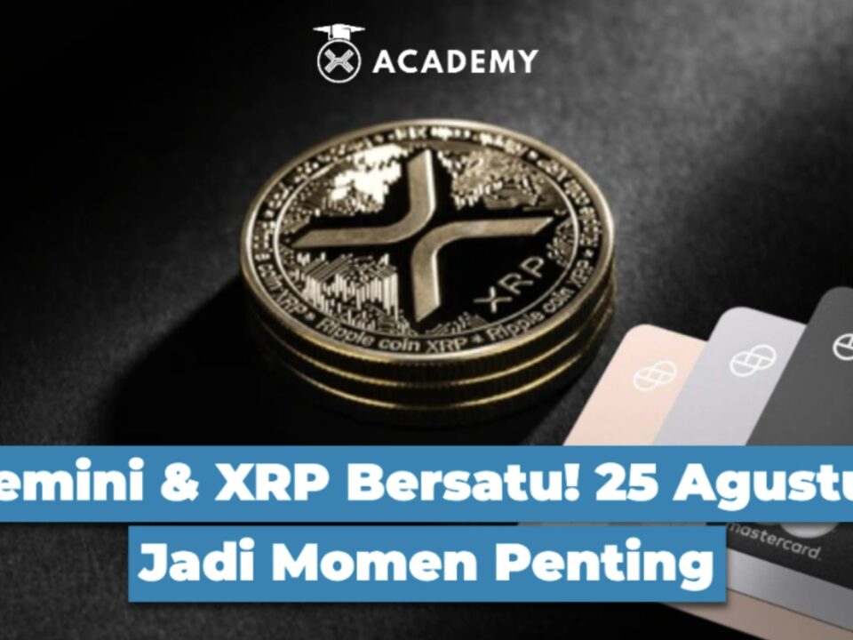 Gemini & XRP Bersatu! 25 Agustus Jadi Momen Penting