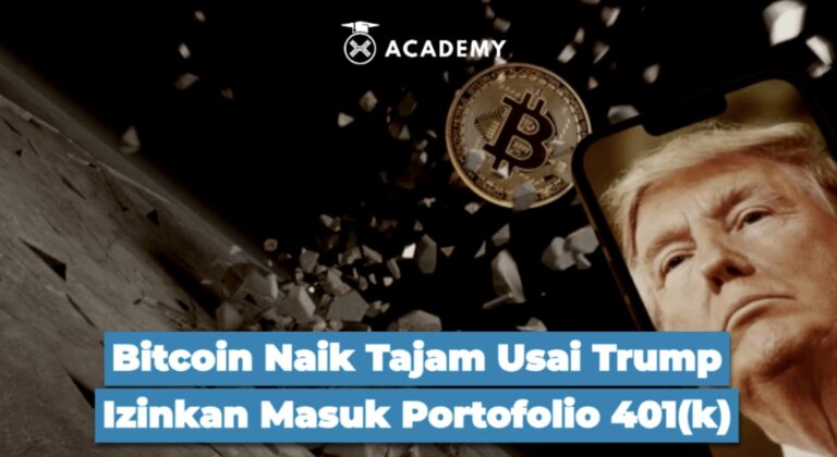 Bitcoin Naik Tajam Usai Trump Izinkan Masuk Portofolio 401(k)