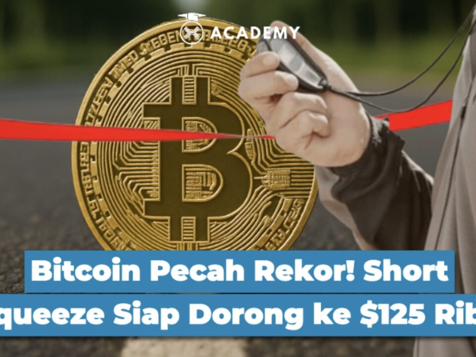 Bitcoin Pecah Rekor! Short Squeeze Siap Dorong ke $125 Ribu